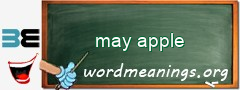 WordMeaning blackboard for may apple